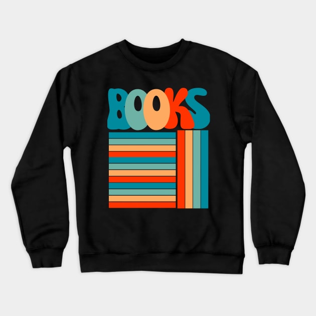 I love books Crewneck Sweatshirt by TRACHLUIM
